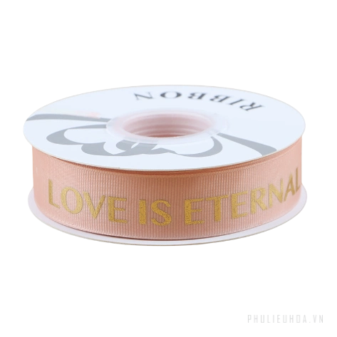 Dây ruy băng gân in chữ đồng Love Is Eternal bản 2.5cm x 30yard nhiều màu ảnh 9