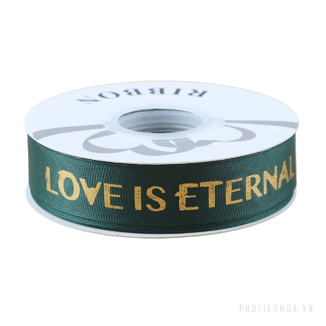 Dây ruy băng gân in chữ đồng Love Is Eternal bản 2.5cm x 30yard nhiều màu ảnh 14